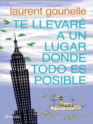 cover image of Te llevaré a un lugar donde todo es posible